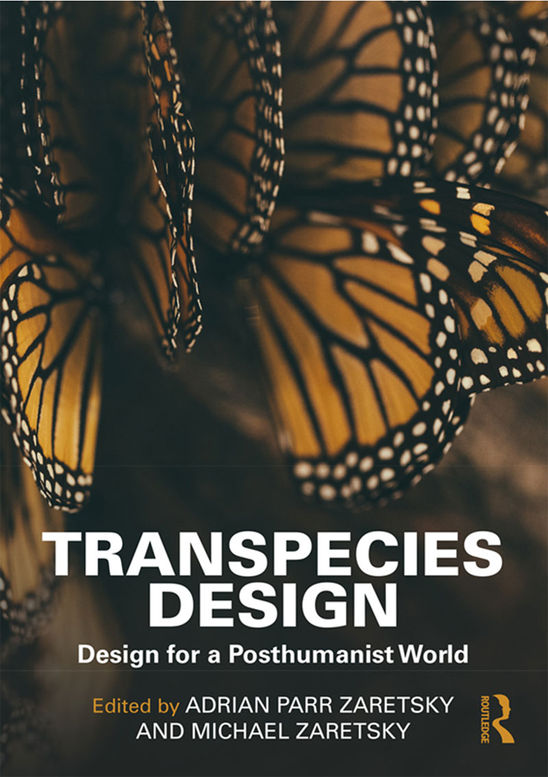 Transpecies Design: A New Framework for Sustainable and Inclusive Practice, Prof. Oliver Szasz, Anthrotopia